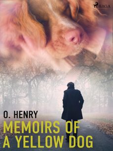 memoirs of a yellow dog (ebook)-o. henry-9788726587630