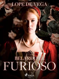belardo el furioso (ebook)-felix lope de vega y carpio-9788726616330
