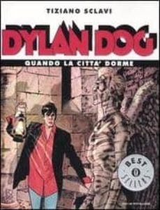 dylan dog. quando la citta dorme.-9788804554530