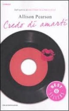 credo di amarti-allison pearson-9788804615330