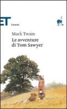 le avventure di tom sawyer-mark twain-9788806177430