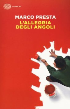 l allegria degli angoli-marco presta-9788806229030
