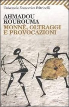 monne, oltraggi e provocazioni.-9788807819230