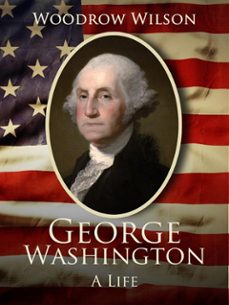 george washington (ebook)-woodrow wilson-9788826448930