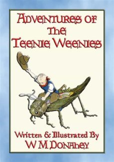 adventures of the teenie weenies - 32 adventures of the teenie weenie folk (ebook)-9788827587430