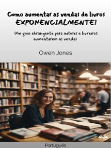 como aumentar as vendas de livros exponencialmente! (ebook)-owen jones-9788835474630