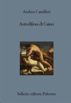 autodifesa di caino-andrea camilleri-9788838940330
