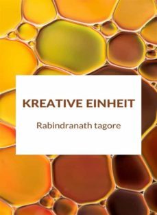 kreative einheit (ubersetzt) (ebook)-rabindranath tagore-9788892868830