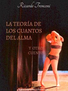 la teoria de los cuantos del alma y otros cuentos (ebook)-9788893157230