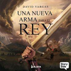 una nueva arma para el rey-david vargas-9789180908030