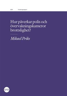 hur pverkar polis och overvakningskameror brottslighet? (ebook)-9789189754430