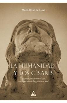 la humanidad y los cesares-mario roso de luna-9789200025730