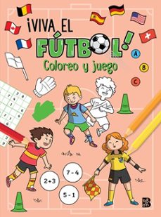 viva el fútbol - coloreo y juego-9789403246130