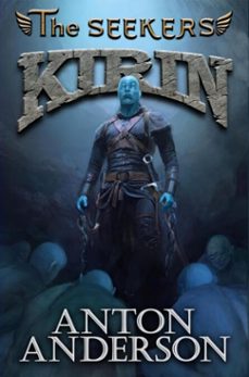 the seekers: kirin (ebook)-anton anderson-9789403861630