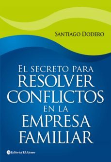 el secreto para resolver conflictos en la empresa familiar (ebook)-9789500211130