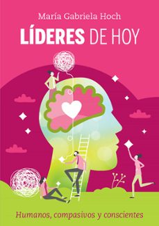 lideres de hoy (ebook)-maría gabriela hoch-9789500214230