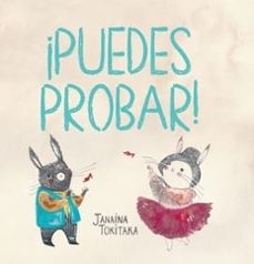 ¡puedes probar!-janaina tokitaka-9789508894830