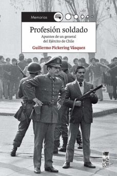 profesion soldado (ebook)-guillermo pickering vásquez-9789560016430