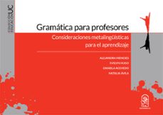 gramatica para profesores (ebook)-alejandra meneses-evelyn hugo-daniela acevedo-9789561425330