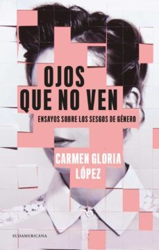 ojos que no ven (ebook)-carmen gloria lopez-9789562626330