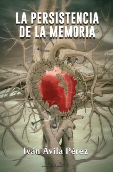 la persistencia de la memoria (ebook)-ivan avila perez-9789566039730
