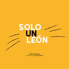 solo un leon (ebook)-adriana ramírez-oscar galindo-9789569847530