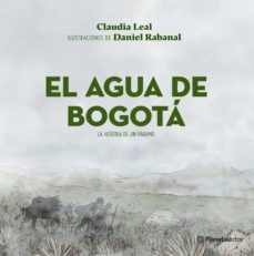 el agua de bogota (ebook)-claudia leal leon-9789584298430