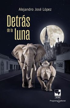 detras de la luna (ebook)-alejandro josé lópez-9789585072930