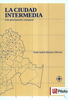 la ciudad intermedia-paolo andres jimenez oliveros-9789585106130