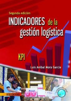indicadores de la gestion logistica (ebook)-luis anibal mora garcia-9789586485630