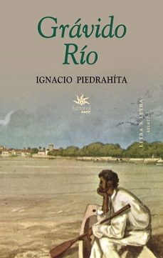 grávido río (ebook)-ignacio piedrahita-9789587205930