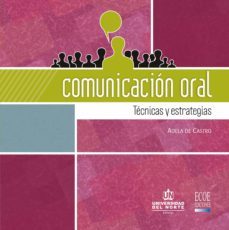 comunicacion oral. tecnicas y estrategias (ebook)-9789587413830