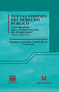 nuevas visiones del derecho publico-german alfonso y otros lopez daza-9789587498530
