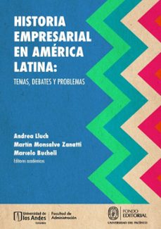 historia empresarial en america latina (ebook)-andrea lluch-9789587749830
