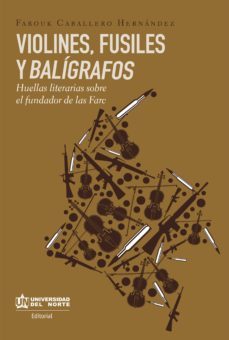 violines , fusiles y balígrafos (ebook)-farouk caballero-9789587890730