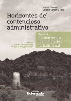 horizontes del contencioso administrativo (ebook)-andres fernando ospina garzon-9789587908930