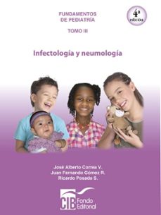 fundamentos de pediatria tomo iii (ebook)-jose correa-juan gómez-ricardo posada-9789588843230