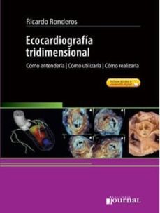 ecocardiografia tridimensional. como entenderla, como utilizarla, como realizarla-ricardo ronderos-9789871981830