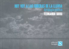 hoy voy a las riberas de la lluvia-fernando birri-9789872698430