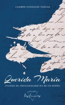 querida maria (ebook)-carmen gonzalez taboas-9789874777430