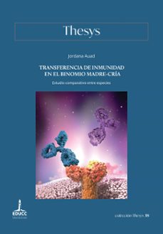 transferencia de inmunidad en el binomio madre-cria (ebook)-jordana auad-9789876265430