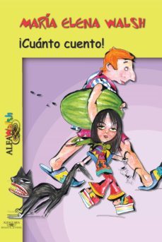 ¡cuanto cuento! (ebook)-maria elena walsh-9789877381030