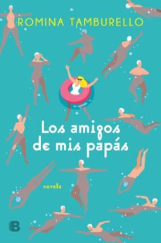 los amigos de mis papás (ebook)-romina tamburello-9789877805130