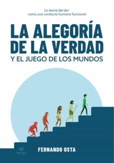 la alegoria de la verdad y el juego de los mundos (ebook)-fernando osta-9789878179230