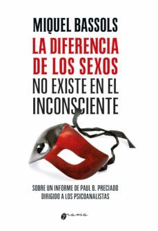 la diferencia de los sexos no existe en el inconsciente (ebook)-miquel bassols-9789878372730