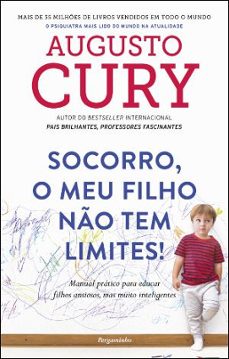 socorro, o meu filho não tem limites!-augusto cury-9789896878030