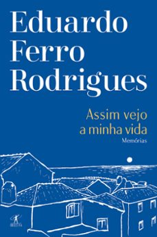 assim vejo a minha vida (ebook)-eduardo ferro rodrigues-9789897875830
