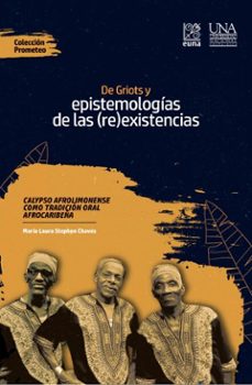 de griots y epistemologías de las (re)existencias (ebook)-maría laura stephen chaves-9789977657530