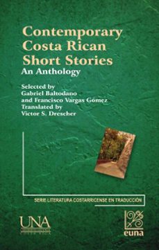 contemporary costa rican short stories: (ebook)-gabriel baltodano-francisco vargas gómez-victor drescher s.-9789977658230