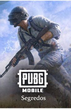 pubg mobile - segredos (ebook)-sara melo-9789992929230